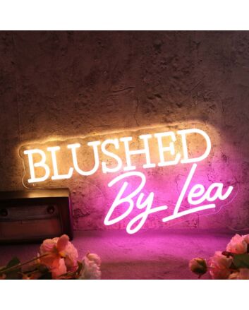 Blushed By Lea Custom Neon Sign
