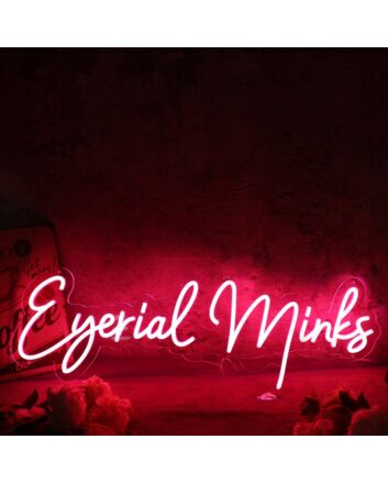 Eyerial Minks Red Neon Sign
