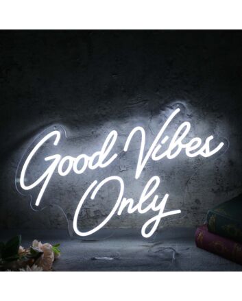 Good Vibes Only White Neon Sign