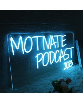 Motivate Podcast 2023 Blue Neon Sign\