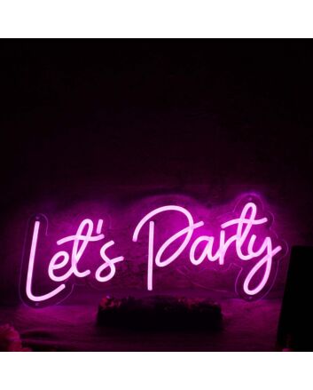 Pink Lets Party Custom Neon Sign