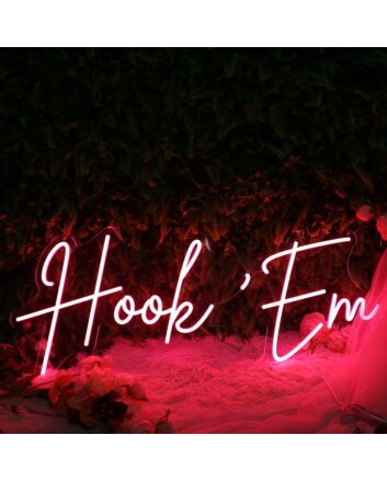 Hook Em Red Neon Sign