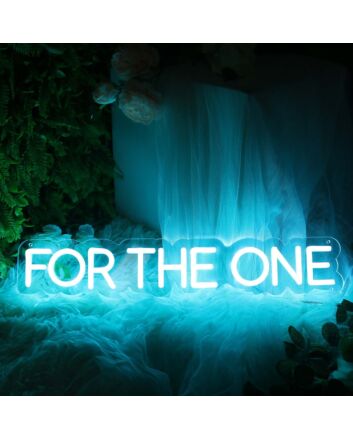 For The One Blue Neon Sign