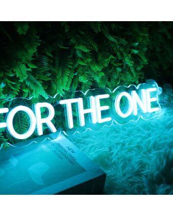 For The One Blue Neon Sign