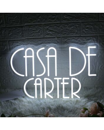 Casa De Carter White Neon Sign