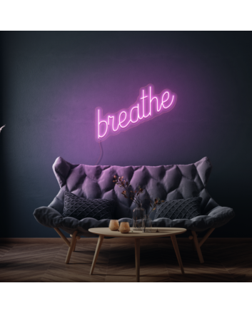 Breathe LED Neon Sign