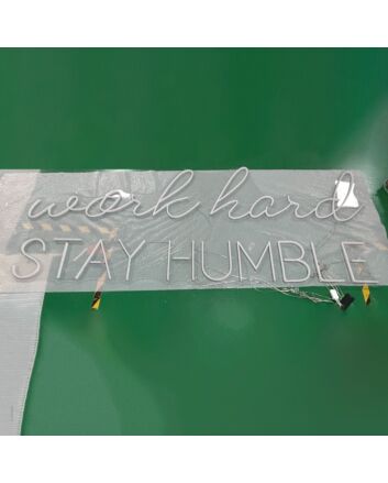 Work Hard Stay Humble LED Neon Sign