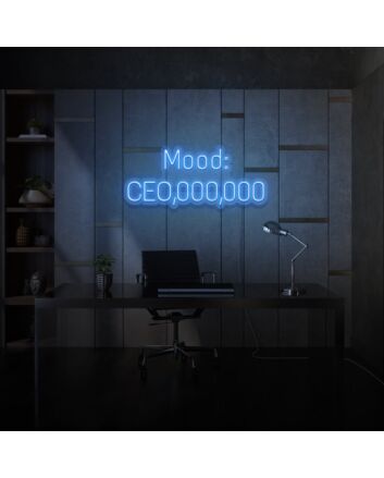 Mood: CEO,000,000 LED Neon Sign