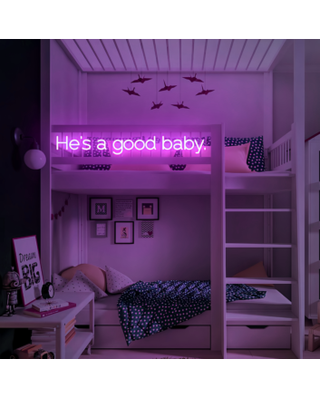 He's A Good Baby Precious Bundle Neon Art Sign