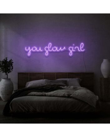 You Glow Girl Neon Light Writing
