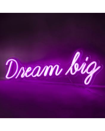 Dreams Big Neon with Aspirational Dreams