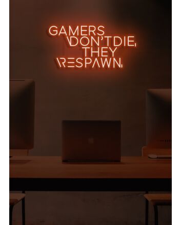 Players don&#039;t die, they respawn Neon Resilient Gamer&#039;s Motto