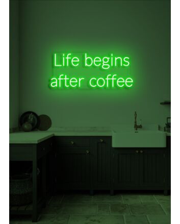 Life Begins After Coffee Neon Humorous Ode to Coffee Lovers Everywhere