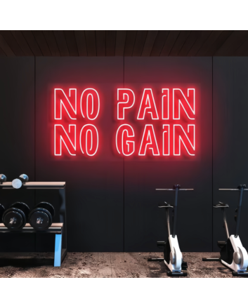 No pain, no gain Neon Motivation for Challenges