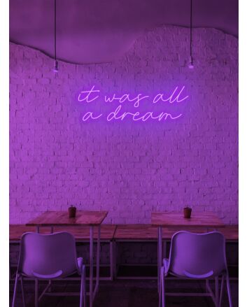 It was all a dream Neon Gateway to Imagination