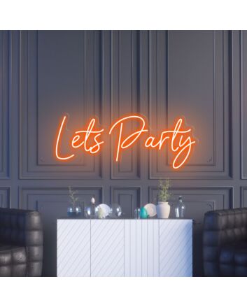 Lets Party Lively Neon for Event Spaces