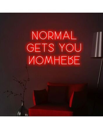 Normal Gets You Nowhere Party Unique Neon for Eclectic Parties