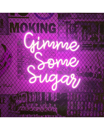 Neon sign &quot;Gimme Some Sugar&quot;