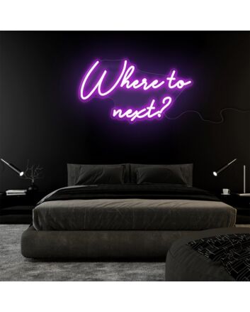 Where to next? Explore Possibilities with Adventurous Neon Sign