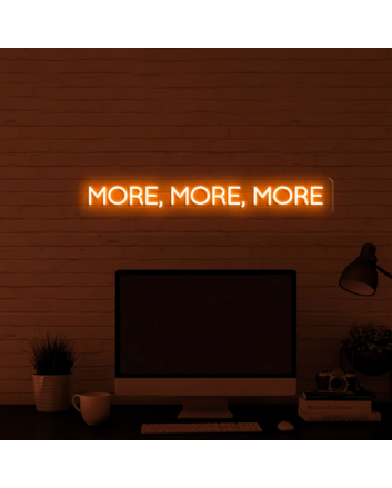 More Neon Sign for a Brighter Tomorrow