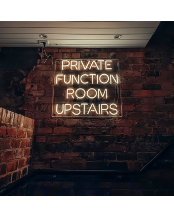 Private Function Room Upstairs: Elevate Your Events with Our Exclusive Neon Sign!