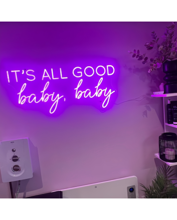 It&#039;s All Good Baby Baby Radiant Neon Sign
