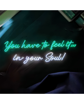 You Have to Feel it in Your Soul: Illuminate Your Spirit with Neon Light