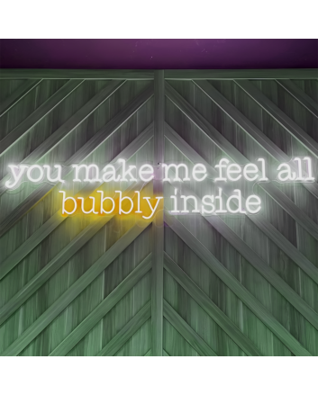 You Make Me Feel All Bubbly Inside: Illuminate Your Space with Joyful Neon Glow