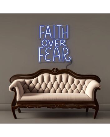 Faith Over Fear Led Neon