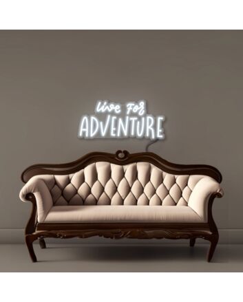 Live For Adventure Led Neon