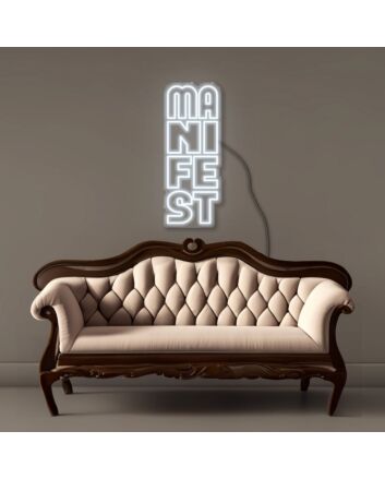 Manifest Led Neon