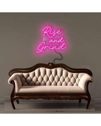 Rise and Grind Led Neon