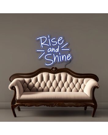 Rise and Shine Led Neon Signs