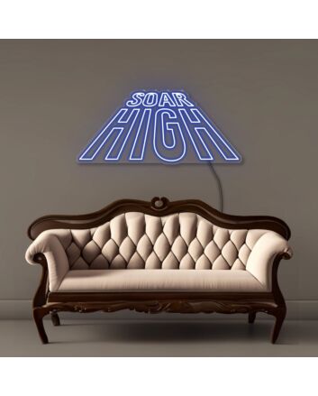 Soar High Led Neon Signs