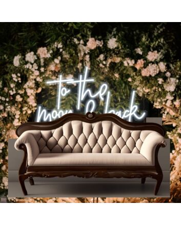 To the moon and back Neon Signs