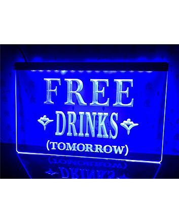 Free Drinks Tomorrow Hanging Neon Sign