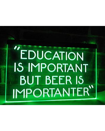 Beer is Importanter Funny Hanging Neon Sign