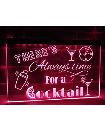 There's Always time for a Cocktail Hanging Neon Sign