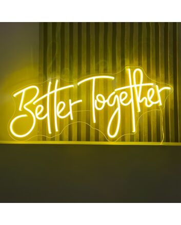 Better Together Romantic Style 2 Neon Sign