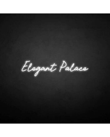 &#39;Elegant Palace&#39; neon sign