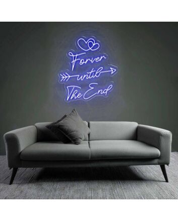 Eternal Forever Until The End Neon Sign