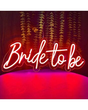 Vivid Bright Bride to Be Neon Sign