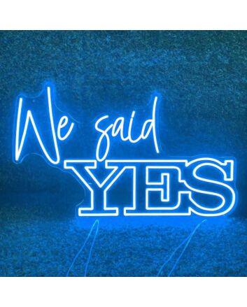 We Said YES Wedding Neon Sign