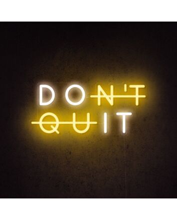 Dont Quit Do It Neon Sign for Inspirational and Motivational Spaces