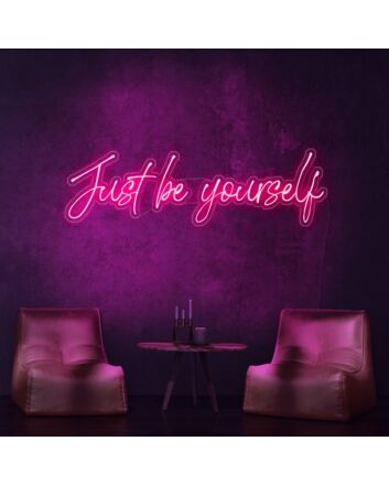Just Be Yourself Neon Sign for Inspirational and Motivational Spaces