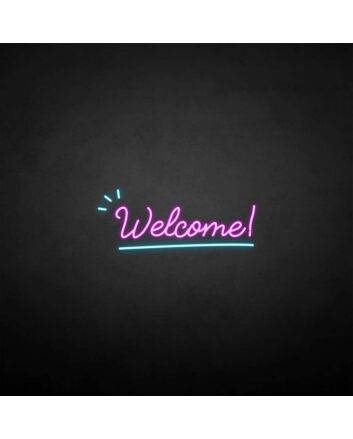 &#39;Welcome 2&#39; neon sign
