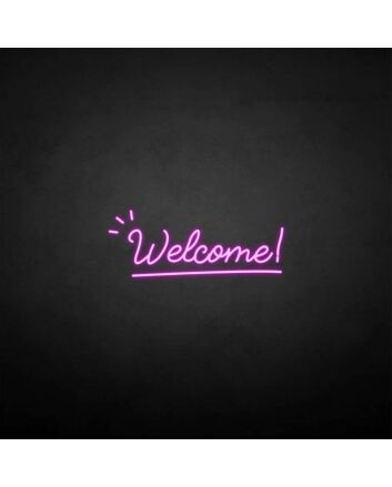 &#39;Welcome 2&#39; neon sign