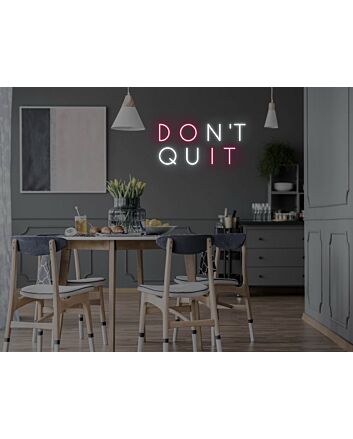 Don't Quit Do It Neon Sign for Motivational and Inspirational Spaces