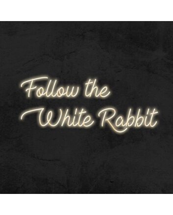 Follow The White Rabbit Neon Sign for Whimsical and Curious Spaces