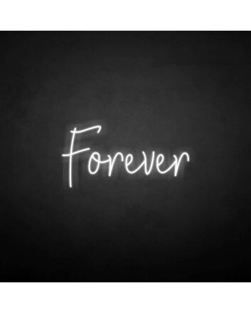 &#39;Forever&#39; neon sign